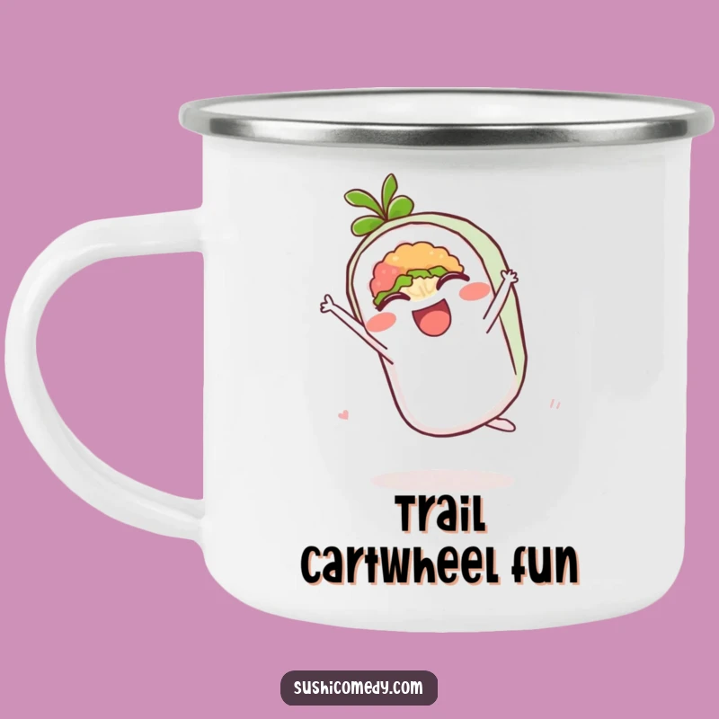 Durable Funny Maki Roll Cartwheel Camping Mug - Adventure-Ready Sushi Drinkware Gift