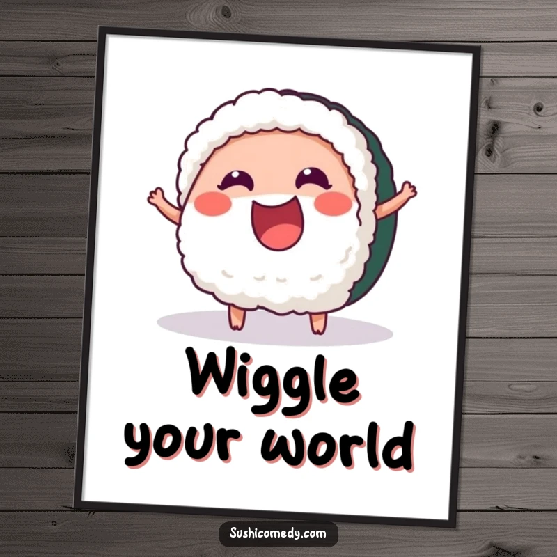 Funny Cheerful Tuna Sushi Poster illustrating a happy tuna sushi character wiggling with excitement, bringing vibrant energy.