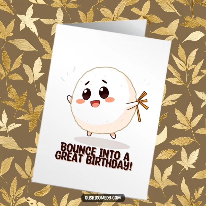 Funny Free Printable Birthday Card: A giggling rice ball character joyfully bouncing with a tiny nori strip, celebrating birthdays.