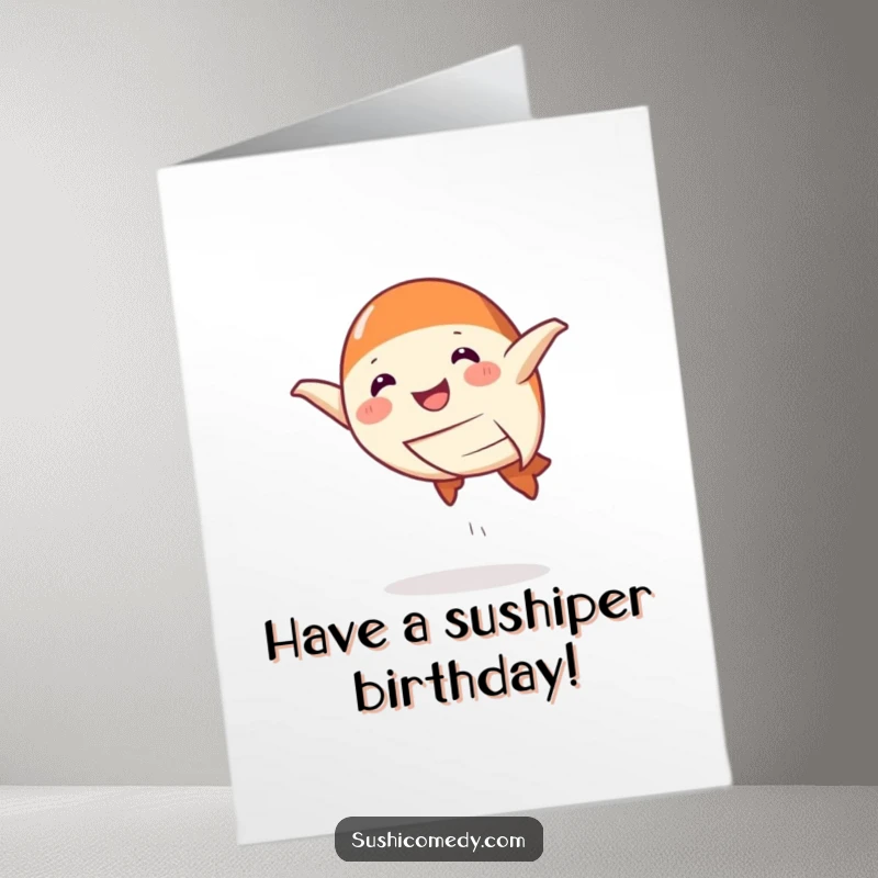 Funny Free Printable Birthday Card: Smiling salmon nigiri doing a playful leap, celebrating a special birthday with zest.