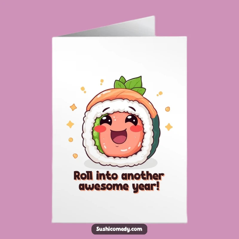 Free Printable Funny Tuna Maki Birthday Card - Hilarious Sushi Roll Design!