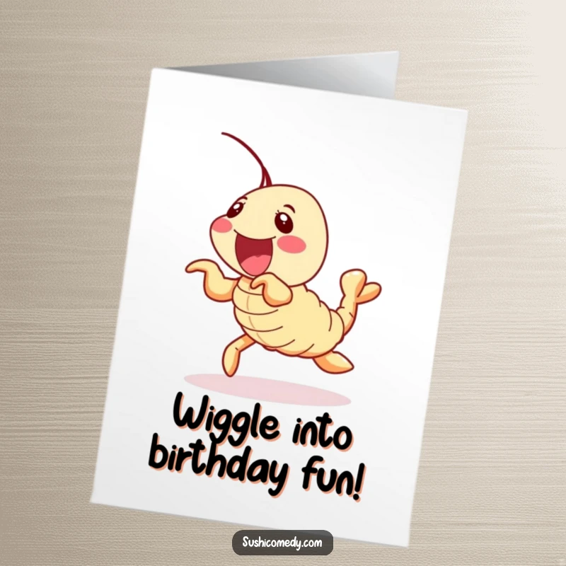Funny free printable birthday card showing a delighted shrimp tempura gleefully wiggling its many legs.