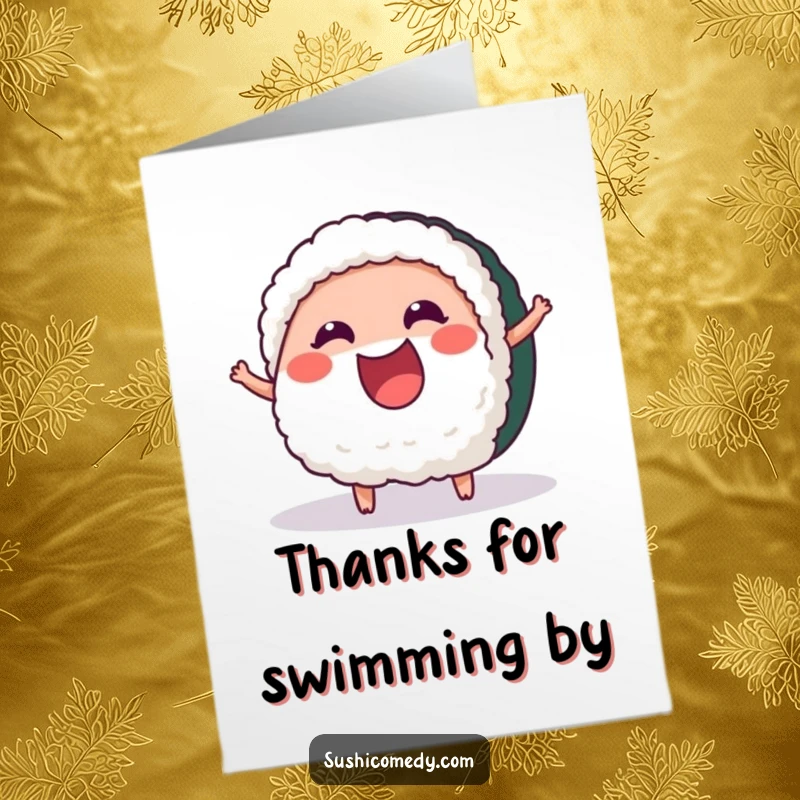 Funny Free Printable Thank You Card: A cheerful tuna sushi piece wiggling with excitement to express thanks.