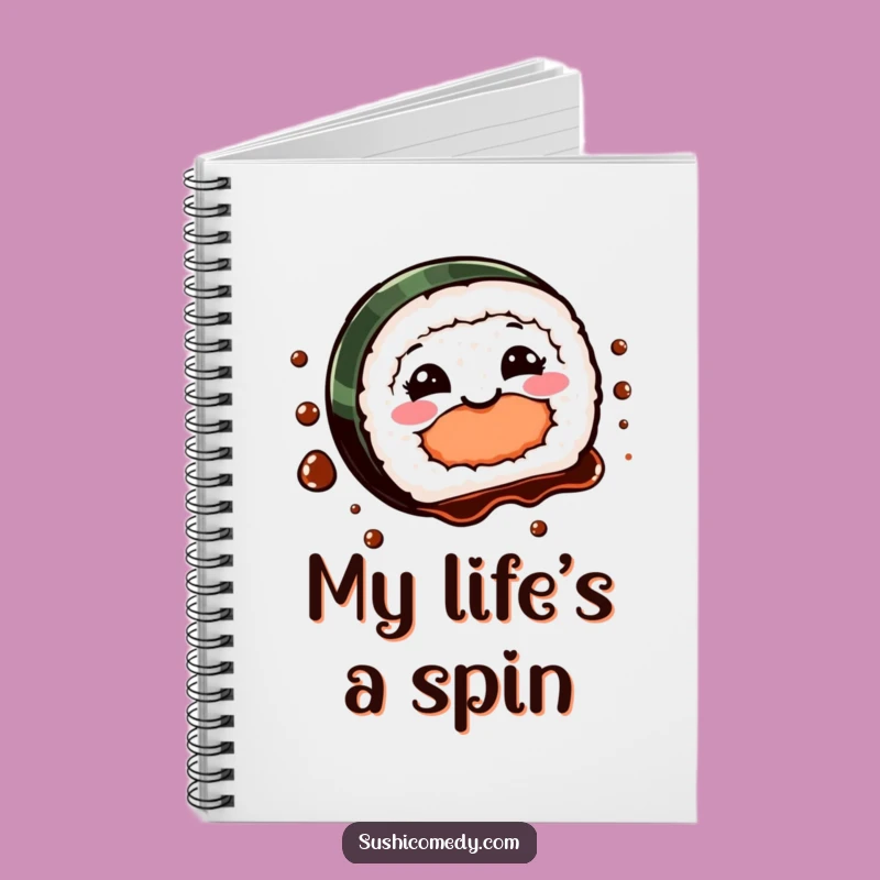 Funny Sushi Spin Notebook: Jot Down Ideas with Flair, Perfect Funny Gift